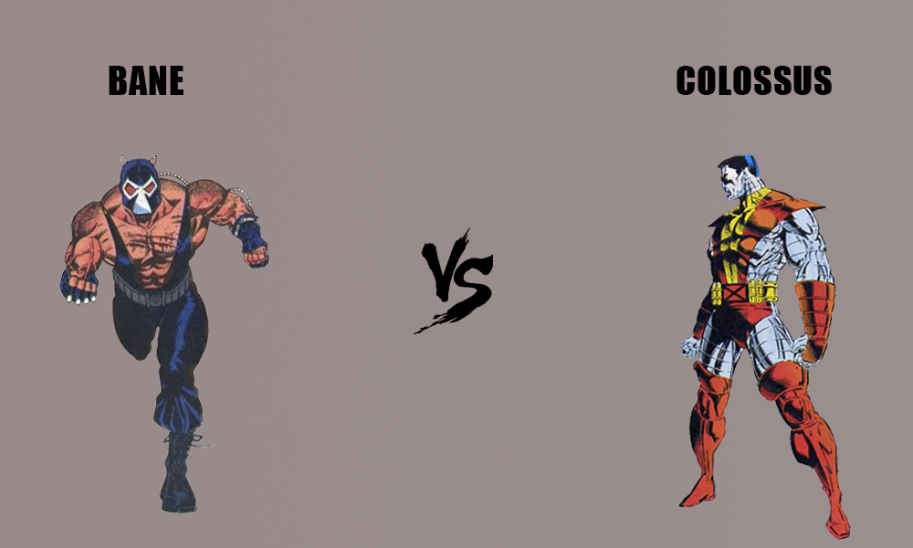 Bane vs Colossus