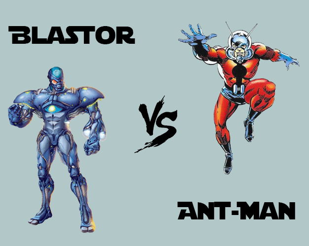 Blastor vs Ant Man cover