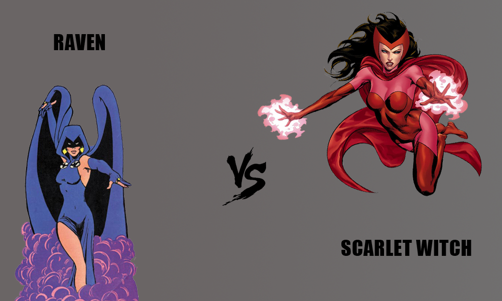 Raven vs Scarlet Witch