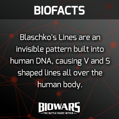 biowars blaschko lines biofact