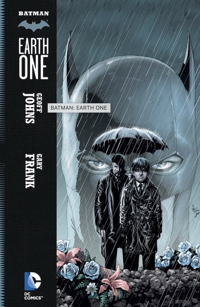The cover of Batman: Earth One comic book.​