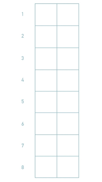 A grid that consists of eight horizontal and two vertical sections.